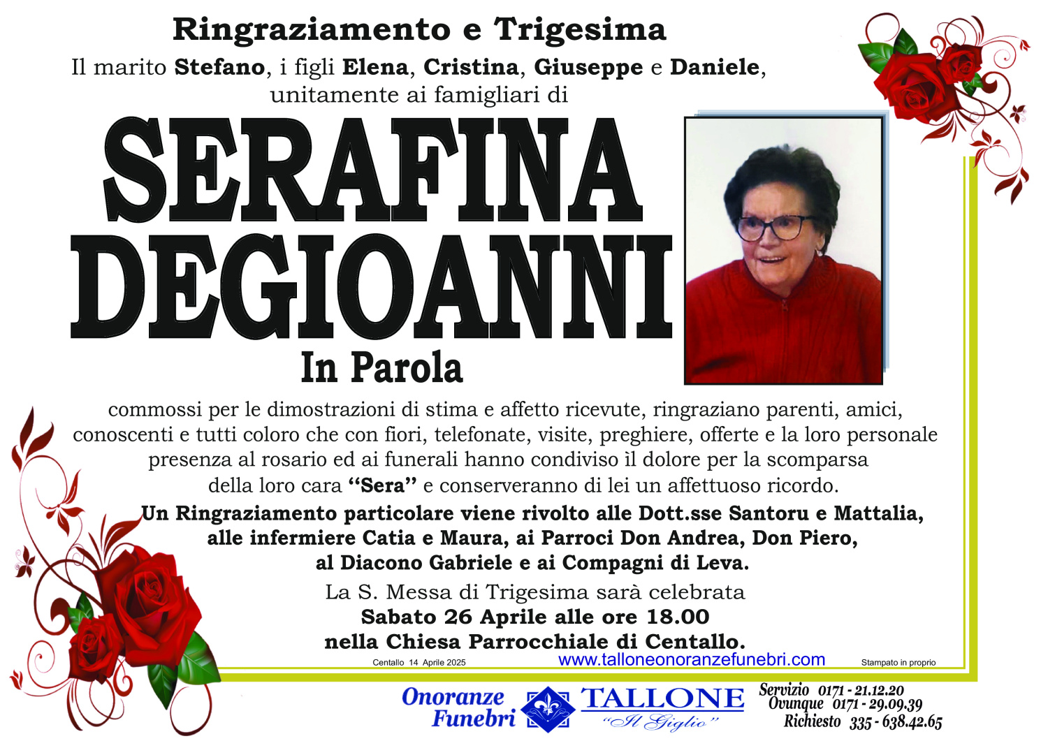 <br />
<b>Warning</b>:  Undefined variable $info in <b>/home/tallone/public_html/ringraziamenti.php</b> on line <b>68</b><br />
Serafina Degioanni